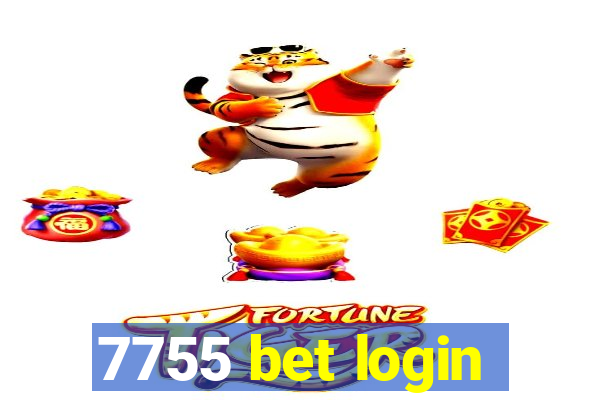 7755 bet login